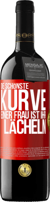 39,95 € Kostenloser Versand | Rotwein RED Ausgabe MBE Reserve Die schönste Kurve einer Frau ist ihr Lächeln Rote Markierung. Anpassbares Etikett Reserve 12 Monate Ernte 2014 Tempranillo