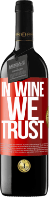 39,95 € Spedizione Gratuita | Vino rosso Edizione RED MBE Riserva in wine we trust Etichetta Rossa. Etichetta personalizzabile Riserva 12 Mesi Raccogliere 2016 Tempranillo