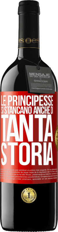 39,95 € Spedizione Gratuita | Vino rosso Edizione RED MBE Riserva Le principesse si stancano anche di tanta storia Etichetta Rossa. Etichetta personalizzabile Riserva 12 Mesi Raccogliere 2015 Tempranillo