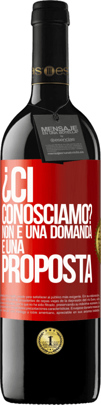 39,95 € Spedizione Gratuita | Vino rosso Edizione RED MBE Riserva ¿Ci conosciamo? Non è una domanda, è una proposta Etichetta Rossa. Etichetta personalizzabile Riserva 12 Mesi Raccogliere 2015 Tempranillo