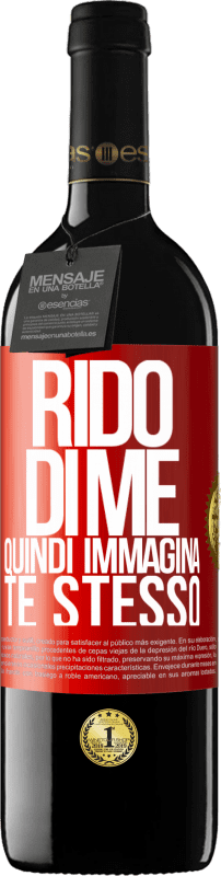 39,95 € Spedizione Gratuita | Vino rosso Edizione RED MBE Riserva Rido di me, quindi immagina te stesso Etichetta Rossa. Etichetta personalizzabile Riserva 12 Mesi Raccogliere 2015 Tempranillo