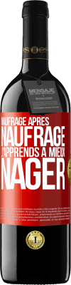 39,95 € Envoi gratuit | Vin rouge Édition RED MBE Réserve Naufrage après naufrage, j'apprends à mieux nager Étiquette Rouge. Étiquette personnalisable Réserve 12 Mois Récolte 2014 Tempranillo