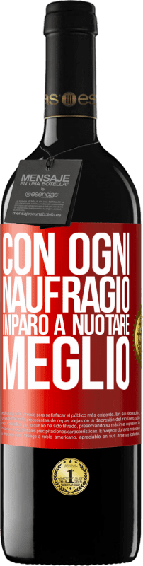 39,95 € Spedizione Gratuita | Vino rosso Edizione RED MBE Riserva Con ogni naufragio imparo a nuotare meglio Etichetta Rossa. Etichetta personalizzabile Riserva 12 Mesi Raccogliere 2015 Tempranillo