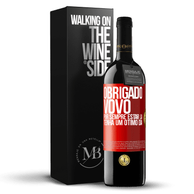 «Obrigado vovô, por sempre estar lá. Tenha um ótimo dia» Edição RED MBE Reserva