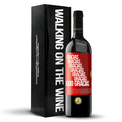 «Gracias, Gracias, Gracias, Gracias, Gracias, Gracias 1000 Gracias!» Edición RED MBE Reserva