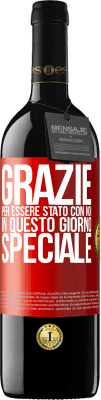 39,95 € Spedizione Gratuita | Vino rosso Edizione RED MBE Riserva Grazie per essere stato con noi in questo giorno speciale Etichetta Rossa. Etichetta personalizzabile Riserva 12 Mesi Raccogliere 2015 Tempranillo