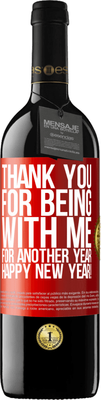39,95 € Бесплатная доставка | Красное вино Издание RED MBE Бронировать Спасибо за то, что вы со мной еще год. С новым годом! Красная метка. Настраиваемая этикетка Бронировать 12 Месяцы Урожай 2014 Tempranillo