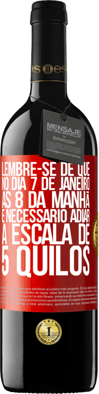 39,95 € Envio grátis | Vinho tinto Edição RED MBE Reserva Lembre-se de que, no dia 7 de janeiro, às 8 da manhã, é necessário adiar a escala de 5 quilos Etiqueta Vermelha. Etiqueta personalizável Reserva 12 Meses Colheita 2015 Tempranillo