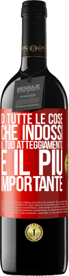 39,95 € Spedizione Gratuita | Vino rosso Edizione RED MBE Riserva Di tutte le cose che indossi, il tuo atteggiamento è il più importante Etichetta Rossa. Etichetta personalizzabile Riserva 12 Mesi Raccogliere 2016 Tempranillo
