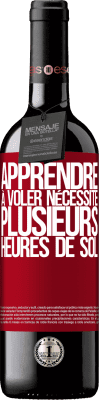 39,95 € Envoi gratuit | Vin rouge Édition RED MBE Réserve Apprendre à voler nécessite plusieurs heures de sol Étiquette Rouge. Étiquette personnalisable Réserve 12 Mois Récolte 2016 Tempranillo
