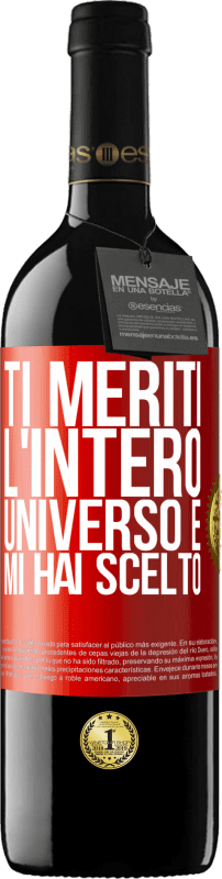 39,95 € Spedizione Gratuita | Vino rosso Edizione RED MBE Riserva Ti meriti l'intero universo e mi hai scelto Etichetta Rossa. Etichetta personalizzabile Riserva 12 Mesi Raccogliere 2015 Tempranillo