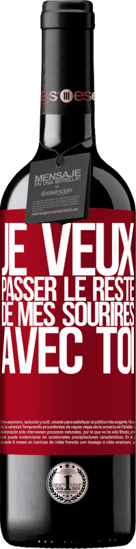 39,95 € Envoi gratuit | Vin rouge Édition RED MBE Réserve Je veux passer le reste de mes sourires avec toi Étiquette Rouge. Étiquette personnalisable Réserve 12 Mois Récolte 2015 Tempranillo