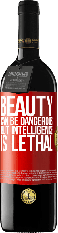 39,95 € Free Shipping | Red Wine RED Edition MBE Reserve Beauty can be dangerous, but intelligence is lethal Red Label. Customizable label Reserve 12 Months Harvest 2015 Tempranillo