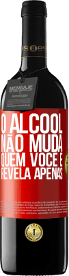 39,95 € Envio grátis | Vinho tinto Edição RED MBE Reserva O álcool não muda quem você é. Revela apenas Etiqueta Vermelha. Etiqueta personalizável Reserva 12 Meses Colheita 2014 Tempranillo