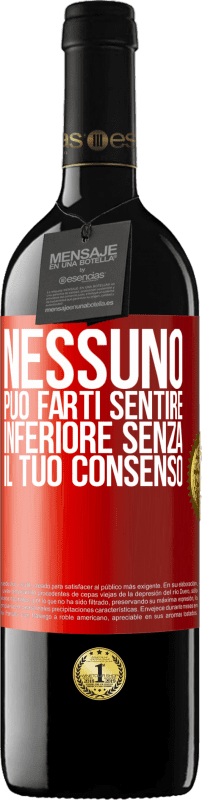 39,95 € Spedizione Gratuita | Vino rosso Edizione RED MBE Riserva Nessuno può farti sentire inferiore senza il tuo consenso Etichetta Rossa. Etichetta personalizzabile Riserva 12 Mesi Raccogliere 2015 Tempranillo