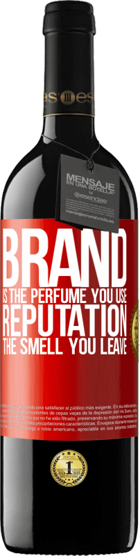 39,95 € Free Shipping | Red Wine RED Edition MBE Reserve Brand is the perfume you use. Reputation, the smell you leave Red Label. Customizable label Reserve 12 Months Harvest 2013 Tempranillo