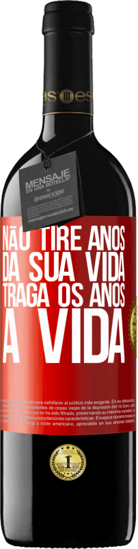 39,95 € Envio grátis | Vinho tinto Edição RED MBE Reserva Não tire anos da sua vida, traga os anos à vida Etiqueta Vermelha. Etiqueta personalizável Reserva 12 Meses Colheita 2016 Tempranillo