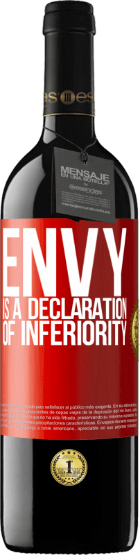 39,95 € Free Shipping | Red Wine RED Edition MBE Reserve Envy is a declaration of inferiority Red Label. Customizable label Reserve 12 Months Harvest 2015 Tempranillo