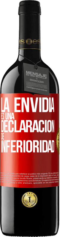 39,95 € Envío gratis | Vino Tinto Edición RED MBE Reserva La envidia es una declaración de inferioridad Etiqueta Roja. Etiqueta personalizable Reserva 12 Meses Cosecha 2015 Tempranillo