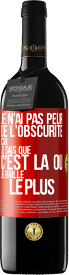 39,95 € Envoi gratuit | Vin rouge Édition RED MBE Réserve Je n'ai pas peur de l'obscurité car je sais que c'est là où je brille le plus Étiquette Rouge. Étiquette personnalisable Réserve 12 Mois Récolte 2014 Tempranillo