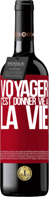 39,95 € Envoi gratuit | Vin rouge Édition RED MBE Réserve Voyager, c'est donner vie à la vie Étiquette Rouge. Étiquette personnalisable Réserve 12 Mois Récolte 2014 Tempranillo