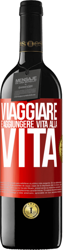 39,95 € Spedizione Gratuita | Vino rosso Edizione RED MBE Riserva Viaggiare è aggiungere vita alla vita Etichetta Rossa. Etichetta personalizzabile Riserva 12 Mesi Raccogliere 2015 Tempranillo