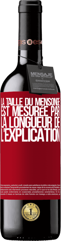 39,95 € Envoi gratuit | Vin rouge Édition RED MBE Réserve La taille du mensonge est mesurée par la longueur de l'explication Étiquette Rouge. Étiquette personnalisable Réserve 12 Mois Récolte 2015 Tempranillo