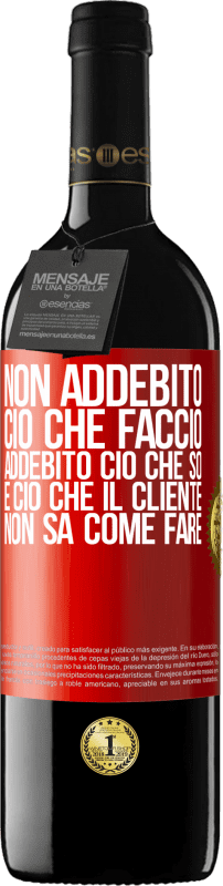 39,95 € Spedizione Gratuita | Vino rosso Edizione RED MBE Riserva Non addebito ciò che faccio, addebito ciò che so e ciò che il cliente non sa come fare Etichetta Rossa. Etichetta personalizzabile Riserva 12 Mesi Raccogliere 2015 Tempranillo