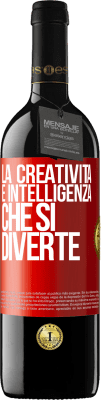 39,95 € Spedizione Gratuita | Vino rosso Edizione RED MBE Riserva La creatività è intelligenza che si diverte Etichetta Rossa. Etichetta personalizzabile Riserva 12 Mesi Raccogliere 2014 Tempranillo