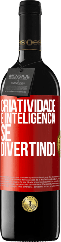 39,95 € Envio grátis | Vinho tinto Edição RED MBE Reserva Criatividade é inteligência se divertindo Etiqueta Vermelha. Etiqueta personalizável Reserva 12 Meses Colheita 2015 Tempranillo