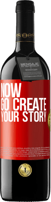 39,95 € Free Shipping | Red Wine RED Edition MBE Reserve Now, go create your story Red Label. Customizable label Reserve 12 Months Harvest 2016 Tempranillo