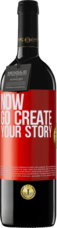 39,95 € Kostenloser Versand | Rotwein RED Ausgabe MBE Reserve Now, go create your story Rote Markierung. Anpassbares Etikett Reserve 12 Monate Ernte 2016 Tempranillo