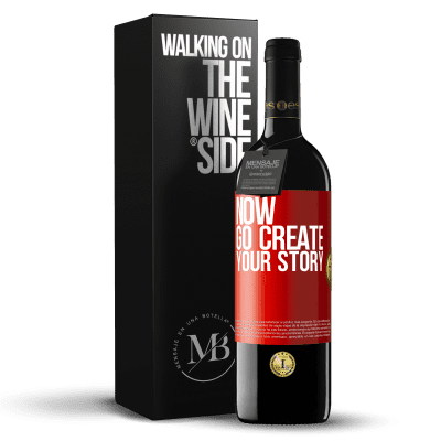 «Now, go create your story» Edição RED MBE Reserva