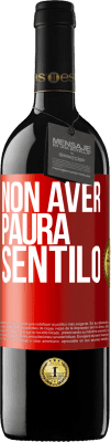 39,95 € Spedizione Gratuita | Vino rosso Edizione RED MBE Riserva Non aver paura, sentilo Etichetta Rossa. Etichetta personalizzabile Riserva 12 Mesi Raccogliere 2016 Tempranillo