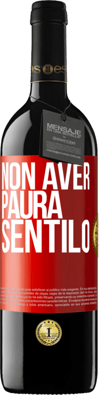 39,95 € Spedizione Gratuita | Vino rosso Edizione RED MBE Riserva Non aver paura, sentilo Etichetta Rossa. Etichetta personalizzabile Riserva 12 Mesi Raccogliere 2015 Tempranillo