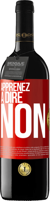 39,95 € Envoi gratuit | Vin rouge Édition RED MBE Réserve Apprenez à dire non Étiquette Rouge. Étiquette personnalisable Réserve 12 Mois Récolte 2014 Tempranillo