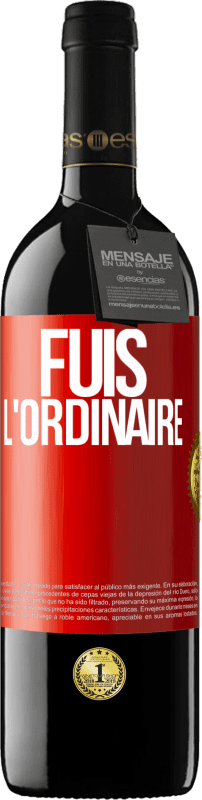 39,95 € Envoi gratuit | Vin rouge Édition RED MBE Réserve Fuis l'ordinaire Étiquette Rouge. Étiquette personnalisable Réserve 12 Mois Récolte 2015 Tempranillo