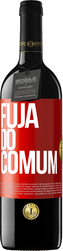 39,95 € Envio grátis | Vinho tinto Edição RED MBE Reserva Fuja do comum Etiqueta Vermelha. Etiqueta personalizável Reserva 12 Meses Colheita 2015 Tempranillo