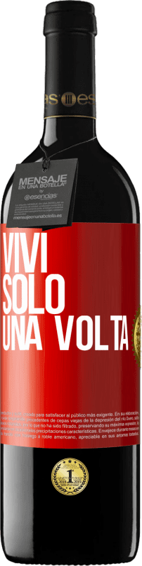 39,95 € Spedizione Gratuita | Vino rosso Edizione RED MBE Riserva Vivi solo una volta Etichetta Rossa. Etichetta personalizzabile Riserva 12 Mesi Raccogliere 2015 Tempranillo