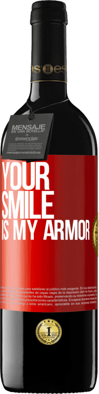 24,95 € Free Shipping | Red Wine RED Edition Crianza 6 Months Your smile is my armor Red Label. Customizable label Aging in oak barrels 6 Months Harvest 2019 Tempranillo