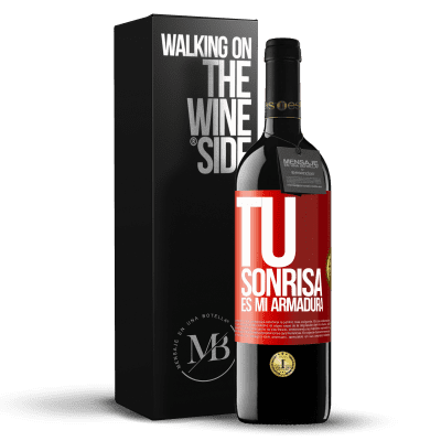 «Tu sonrisa es mi armadura» Edición RED MBE Reserva