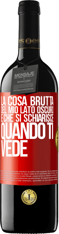 39,95 € Spedizione Gratuita | Vino rosso Edizione RED MBE Riserva La cosa brutta del mio lato oscuro è che si schiarisce quando ti vede Etichetta Rossa. Etichetta personalizzabile Riserva 12 Mesi Raccogliere 2015 Tempranillo