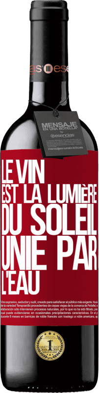 39,95 € Envoi gratuit | Vin rouge Édition RED MBE Réserve Le vin est la lumière du soleil, unie par l'eau Étiquette Rouge. Étiquette personnalisable Réserve 12 Mois Récolte 2015 Tempranillo