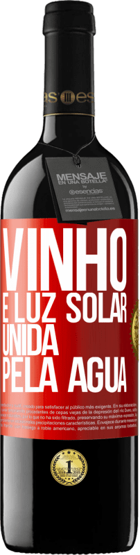 39,95 € Envio grátis | Vinho tinto Edição RED MBE Reserva Vinho é luz solar, unida pela água Etiqueta Vermelha. Etiqueta personalizável Reserva 12 Meses Colheita 2015 Tempranillo