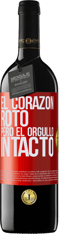 39,95 € Envío gratis | Vino Tinto Edición RED MBE Reserva El corazón, roto. Pero el orgullo intacto Etiqueta Roja. Etiqueta personalizable Reserva 12 Meses Cosecha 2015 Tempranillo