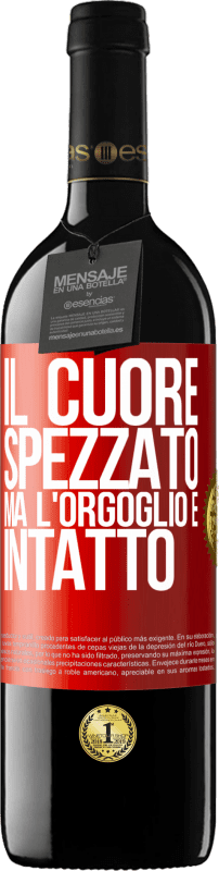 39,95 € Spedizione Gratuita | Vino rosso Edizione RED MBE Riserva Il cuore spezzato Ma l'orgoglio è intatto Etichetta Rossa. Etichetta personalizzabile Riserva 12 Mesi Raccogliere 2015 Tempranillo