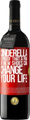 39,95 € Free Shipping | Red Wine RED Edition MBE Reserve Cinderella is proof that a pair of new shoes can change your life Red Label. Customizable label Reserve 12 Months Harvest 2015 Tempranillo