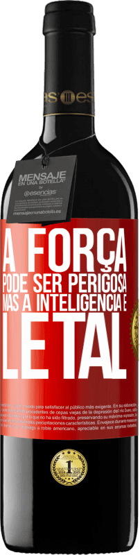 39,95 € Envio grátis | Vinho tinto Edição RED MBE Reserva A força pode ser perigosa, mas a inteligência é letal Etiqueta Vermelha. Etiqueta personalizável Reserva 12 Meses Colheita 2015 Tempranillo