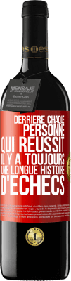 39,95 € Envoi gratuit | Vin rouge Édition RED MBE Réserve Derrière chaque personne qui réussit, il y a toujours une longue histoire d'échecs Étiquette Rouge. Étiquette personnalisable Réserve 12 Mois Récolte 2015 Tempranillo