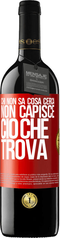 39,95 € Spedizione Gratuita | Vino rosso Edizione RED MBE Riserva Chi non sa cosa cerca, non capisce ciò che trova Etichetta Rossa. Etichetta personalizzabile Riserva 12 Mesi Raccogliere 2016 Tempranillo
